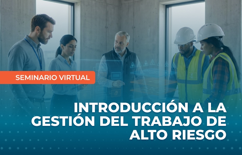 Introducción a la Gestión del Trabajo de Alto Riesgo1